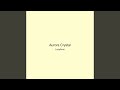 Aurora Crystal