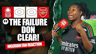 NOTTINGHAM FOREST 0-0 ARSENAL ( Amara - NIGERIAN FAN REACTION) - Premier League 2024 -2025