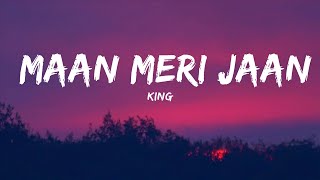 King - Maan Meri Jaan (Lyrics)"meri jaan tune mujhko paagal hai kiya mera lagda na jiya tere bagai