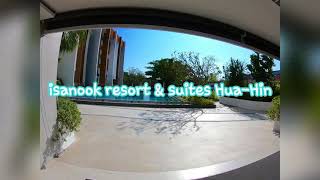 isanook resort \u0026 suites Hua Hin  (Thailand)