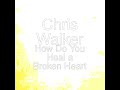 how do you heal a broken heart