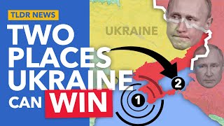 Ukraine Strikes Back: 2 Places They're Able to Win