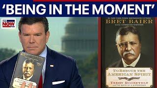 FOX's Bret Baier releases Teddy Roosevelt biography: "To Rescue the American Spirit"