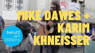 Mike Dawes \u0026 Karim Khneisser - A Tribute to Rock | Beirut Jam Sessions