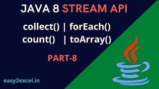 Java 8 Stream API | Terminal Operations Examples | collect() | forEach() | count() | toArray()