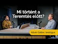 Teremtés kontra evolúció, avagy a Biblia kerettörténete - Kövér Gábor