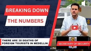 Alarming Rise in Foreign Tourist Deaths in Medellin: 30 Cases in 2024, Half Are Americans