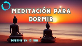 MEDITACIÓN  para DORMIR en 15 minutos. Meditación mágica.