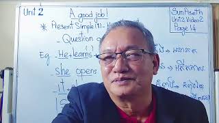 Unit Two ( Videos 02) Learning English | Teacher Sun Piseth | រៀនភាសាអង់គ្លេស | លោកគ្រូ ស៊ិនពិសិដ្ឋ