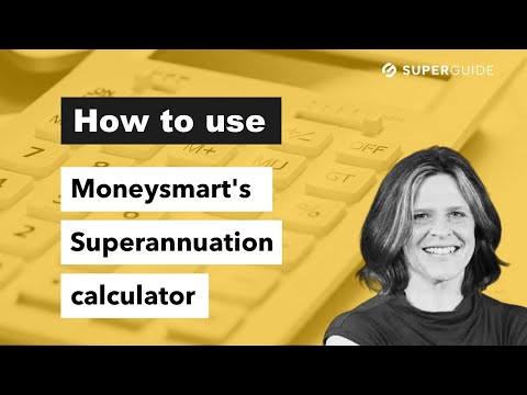 How To Use Moneysmart's Superannuation Calculator - YouTube