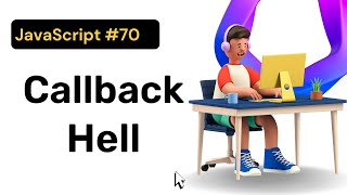 Callback Hell in JavaScript || Hindi || Coding Scenes