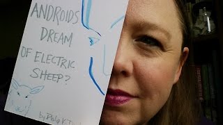 Do Androids Dream of Electric Sheep? by Philip K. Dick (Book Review) ~ SciFi Fantasy and Weird #13