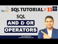 SQL Tutorial #11 - SQL AND Operator | SQL OR Operator | SQL Operators