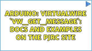 Arduino: VirtualWire `vw_get_message`: docs and examples on the PJRC site