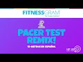 fitnessgram pacer test remix 15 metros en espanol