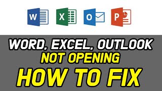 Fix: Word, Outlook, Excel is Not Opening (Microsoft Office is not running on Windows11 & Windows10)