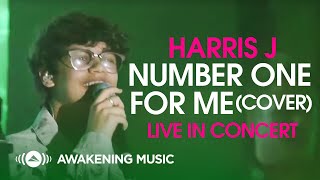 Harris J - Number One For Me (Cover) | Live In Concert