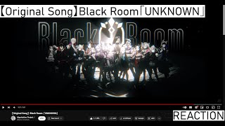 Reaction【Original Song】Black Room「UNKNOWN」