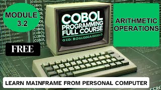 Module 3.2: COBOL Arithmetic Operations | COBOL Programming Full Course