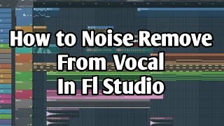 Fl Studio Noise Removal Bangla | Audio Noise Remove | FL Studio Bangla Tutorial | TBM Studio