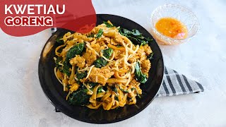 BEGINI CARA MEMASAK KWETIAU GORENG ALA RUMAHAN