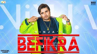 Befikra (Official Video) | Ninja Ft. Kamzinkzone | Sky | New Punjabi Song 2021 | Latest Punjabi Song