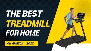 The 5 Best Treadmills for Your Home Gym in 2022 | Best treadmill on Amazon