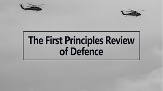 The First Principles Review of Defence - A panel discussion at ASPI