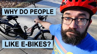 Why Do People Like E-Bikes?