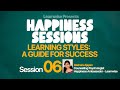 Happiness Sessions 6 | Learning Styles: A Guide for Success | Kerala's #1 IGNOU Coaching App #ignou