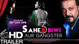 Official Trailer released : Saheb biwi aur gangster 3 | SANJAY dutt | mahi Gill | Jimmy shergill |