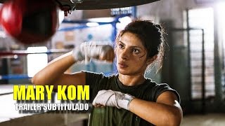 Mary Kom - Trailer Oficial (Priyanka Chopra) [Sub Español]