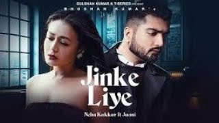 Jinke Liye Lyrics Video | Neha Kakkar Feat. Jaani | B Praak | Arvindr Khaira | Bhushan Kumar