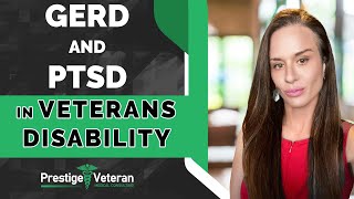 GERD & PTSD in Veterans Disability | All You Need To Know