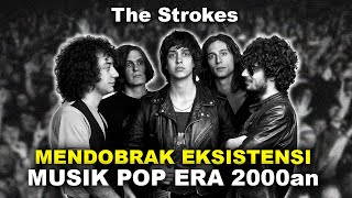 Mengenal Band THE STROKES | Biografi Musisi