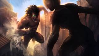 Attack on Titan OST HD - Eren's Berserk Theme (Annie vs Eren)