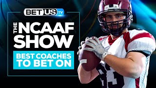 Best College Football Coaches To Bet On & Expert NCAAF Predictions