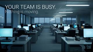 Your Team Is Busy — But Nothing Is Improving