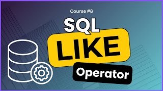 SQL LIKE Operator Explained | Wildcards & Pattern Matching (With Examples) | #SQL Course #8