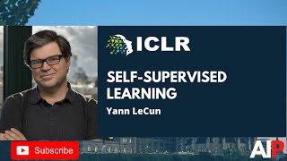 Yann LeCun - Self Supervised Learning | ICLR 2020