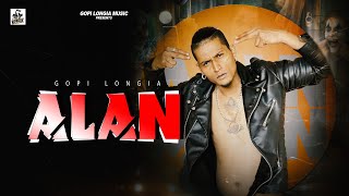 ALAN  ( official video ) Gopi Longia | Turban Beats | New punjabi trending rap song