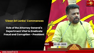 'Clean Sri Lanka' Commences:Role of the AGs Department Vital to Eradicate Fraud and Corruption -AKD