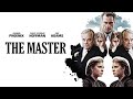 The Master (2012) Movie || Joaquin Phoenix, Philip Seymour Hoffman, Amy Adams || Review And Facts