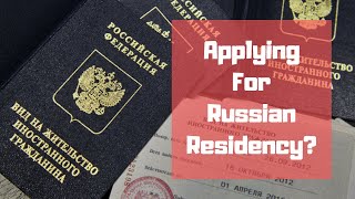 Applying For Russian Residency