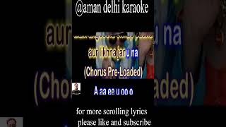 A Aa Ee U Oo O Mera Dil Na Todo   Clean Karaoke With Scrolling Lyrics