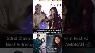 #SaiPallavi ❤️ 2024 Best Actress Award 🏆 #Amaran 🎬 22nd Chennai International Film Festival. 📽️