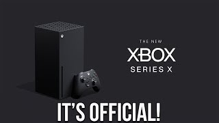 The Next Gen Xbox Has Been Officially Revealed. The Xbox Series X
