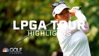 LPGA Tour Highlights: 2023 CPKC Women’s Open, Round 4 | Golf Channel