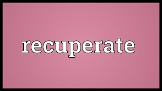 Recuperate Meaning