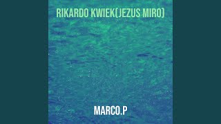 Rikardo Kwiek (Jezus Miro)